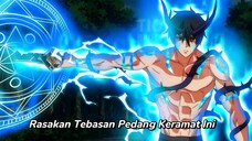 KETIKA ANAK SEKOLAHAN TIBA-TIBA JADI PENYIHIR DENGAN PEDANG OVERPOWERNYA !