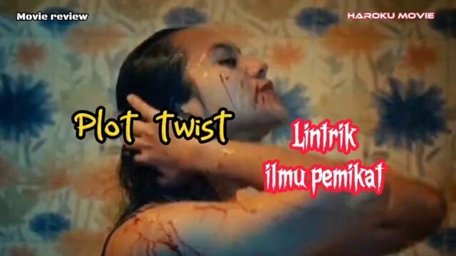 Plot twist film Lintrik ilmu pemikat