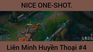 Nice one-Shot Liên Minh Huyền Thoại phần 4