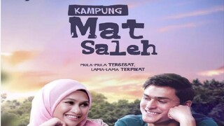 Kampung Mat Saleh ~Ep10~