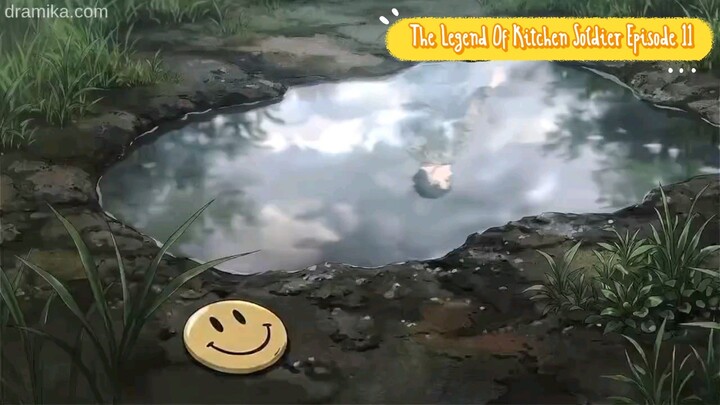 The Legend Of Kitchen Soldier Episode 11 (English Sub)