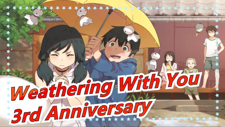 Weathering With You|3rd Anniversary