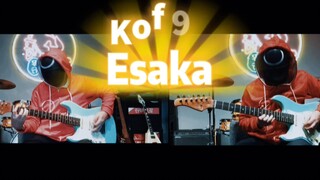 [ดนตรี]เล่น <Esaka> กับกีต้าร์ไฟฟ้า|<The King of Fighters>