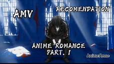 [AMV] Anime Romance/ Recomendation Anime Romance 🌺 / Wajib nonton! ✨