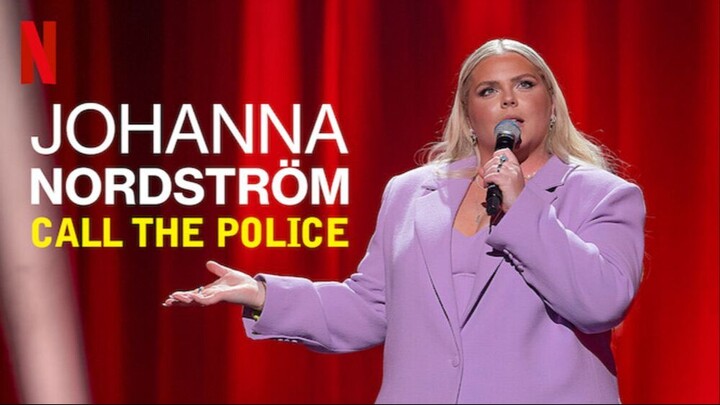Johanna Nordström: Call the Police (2022) - SUB INDO