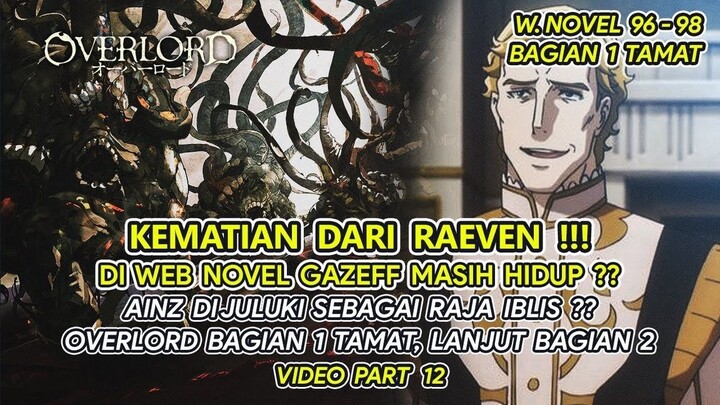 KEMATIAN RAEVEN! DI WEB NOVEL GAZEFF MASIH HIDUP_ -BAHAS TUNTAS OVERLORD UNTUK VERSI WNnya (PART 12)