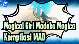 [Magical Girl Madoka Magica] [39+a] Kompilasi MAD_R2