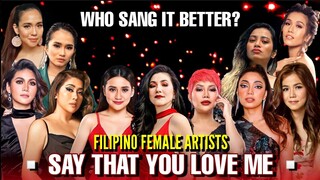 Say that you love me | WHO SANG IT BETTER? | Regine × Katrina × Morissette × Jona × Angeline & more