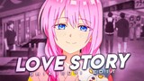 SHIKIMORI | 4K | ~Love Story~💕 | [EDIT/AMV]