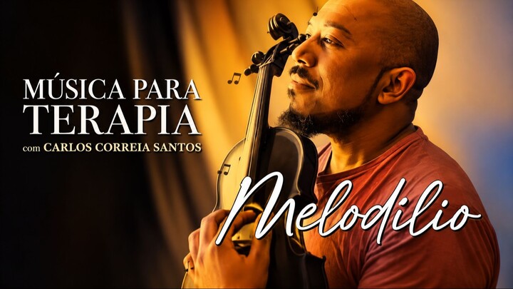 04- MELODÍLIO – Música para Terapia – Carlos Correia Santos