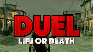 DUEL life or death (RED DEAD REDEMPTION)