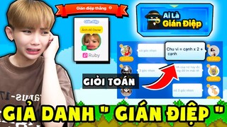 Ruby Giả Danh Gián Điệp Trong " AI LÀ GIÁN ĐIỆP " Khiến Người Lạ Bất Ngờ !!!