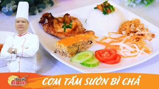 Cách làm Cơm Tấm Sườn Bì Chả ngon tuyệt (Cách ướp sườn, làm Bì, làm Chả, làm nước mắm)