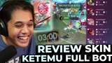 Pertama Kali Lagi Review SKIN Ketemu Full BOT gini? 3 menit MONSTER KILL!! - Mobile Legends