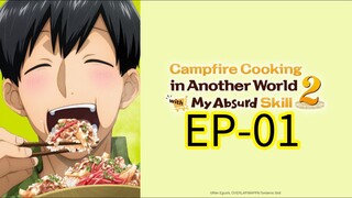 Campfire Cooking in Another World || S2 || EP-01 (HINDI)
