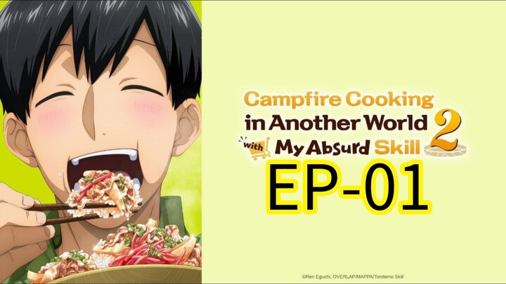 Campfire Cooking in Another World || S2 || EP-01 (HINDI)