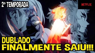 SAIU! DATA DE LANÇAMENTO DE DEMON SLAYER 2° TEMPORADA DUBLADO NA NETFLIX | Kimetsu no Yaiba Season 2