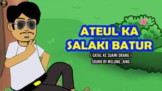 ATEUL KA SALAKI BATUR