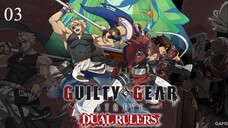Guilty Gear Strive Dual Rulers EP 3