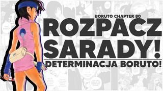 ROZPACZ SARADY! Determinacja Boruto! | Boruto Chapter 80 | [OMÓWIENIE]