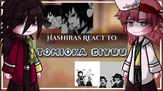 Hashiras React To TOMIOKA GIYUU || Angst? || Part 1/? || Kny/Ds || °Shorter than Muichiro's lifetime
