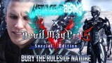 DMC5 x Metal Gear Rising Revengeance - Bury the Light x Rules of Nature