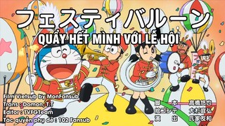 doraemon vietsub - quảy hết mình với lễ hội [bản vietsub]