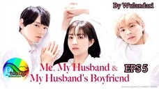 🌈Me, My Husband & My Husband's Boyfriend🌈ind.sub ep.05 Ongoing_2023 By.🌈Nusantara(Wulandari)