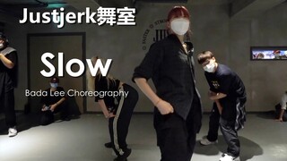 女友力爆表！帅气姐姐Bada Lee超A控制编舞Slow【Justjerk舞室】