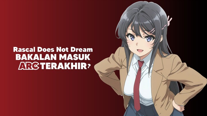 Anime ini Bakalan Masuk Arc Terkahir dalam Bentuk Movie!?
