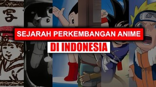 SEJARAH AWAL MULA ANIME DAN PERKEMBANGAN WIBU DI INDONESIA!