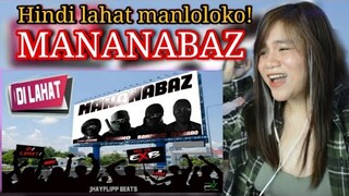 MANANABAZ - DI LAHAT I REACTION VIDEO