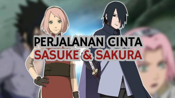 Wow 😱 Ternyata Gini Perjalanan Cinta SASUKE & SAKURA 😍