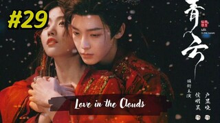Love in The Clouds Episode 29 (2025) (Sub Indo)