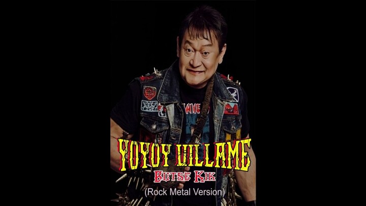 YOYOY VILLAME  " A BUTSEKIK" Rock Version