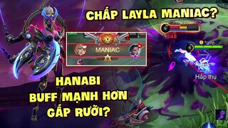 Tốp Mỡ | HANABI BUFF DAME TO GẤP RƯỠI? CHẤP LAYLA TEAM BẠN MANIAC?! | MLBB