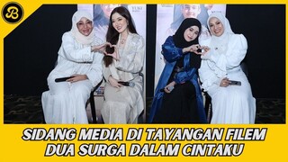 SIDANG MEDIA TAYANGAN MALAM GALA FILEM DUA SURGA DI TGV 1UTAMA