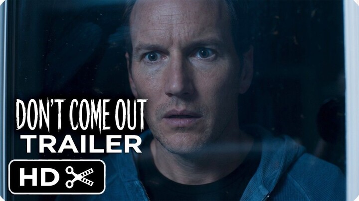 Don't Come Out (2027) New Trailer - Patrick Wilson