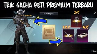 Trik Gacha Peti Premium Terbaru!!! Trik Dari kalian Dapat....