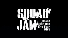 ReoNa - One-Man Live Tour 2025 'Squad Jam' [2025.03.29]