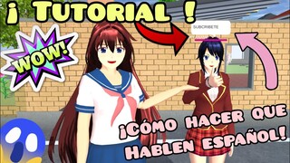 Cómo hacer que los NPCs hablen español! 😱| Tutorial | Sakura School Simulator