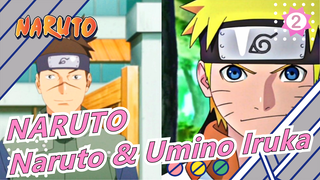 NARUTO/Hán tự/Cảm động-Iruka/Người đàn ông đầu tiên đánh giá cao Naruto, giống như một người cha_2