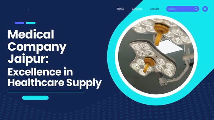 Medical Company Jaipur Excellence in Healthcare Supply