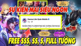 Liên Quân | Cách nhận Free Florentino - Sự Kiện Mai Trải nghiệm FREE SSS, SS, S   Full tướng