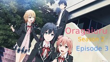 Oragairu Ses 2 Episode 03