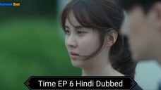 Time EPISODE 6 Hindi Dubbed 💕💕💕💕