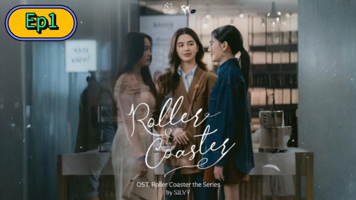 Roller Coaster the Series [🇹🇭] Episode 1 Eng/Sub [BL]