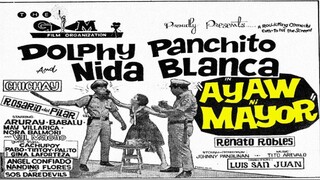 Ayaw ni Mayor 1967 (Tagalog Comedy Film) Philippines