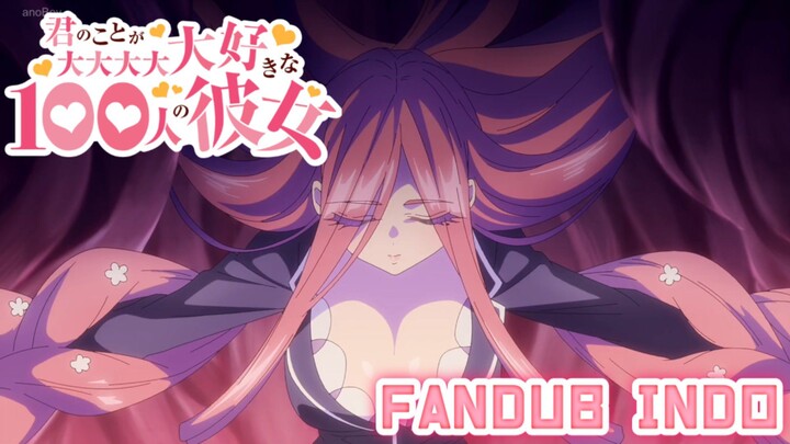 [Fandub Indo] Menyelamatkan Pacar Jandaku | 100 Girlfriends Season 2 Bahasa Indonesia