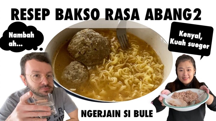 SUAMI BULE MAKAN BAKSO | RESEP BAKSO SAPI ABANG-ABANG + KUAH